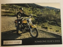 Six Feet Under Trading Card #69 Someone Else’s Eyes - $1.97