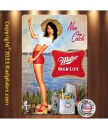 Nice Catch Fishing Girl Miller Beer Sign 8&quot; x 12&quot; Aluminum Sign Man Cave... - £15.36 GBP