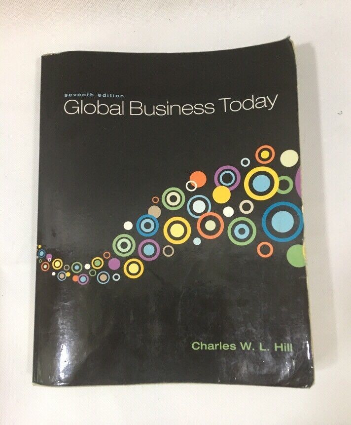 Global Business Today 7TH (Seventh) Edition By Charles W. L. Hill - McGr... - $30.80