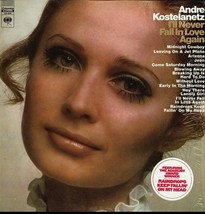ANDRE KOSTELANETZ I&#39;LL NEVER FALL IN LOVE AGAIN LP - $4.95