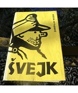 The Good Soldier SVEJK Jaroslav Hasex 1973 CZECH Illustrated by Josef La... - $65.23