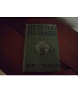 Lefty O&#39; the Big League No 2 in the Big League Series by Burt L. Standis... - £21.23 GBP