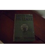 Lefty O&#39; the Big League No 2 in the Big League Series by Burt L. Standis... - $36.92 CAD