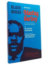 E. David Cronon BLACK MOSES The Story of Marcus Garvey and the Universal Negro I - £35.76 GBP