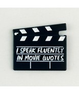 Enamel Pin I Speak Fluently in Movie Quotes Clapperboard Fashion Jewelry - £6.25 GBP