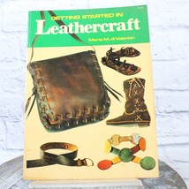 Getting Started in Leathercraft by Maria di Valentin 1973 Paperback - £15.46 GBP