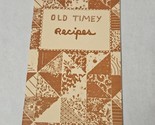Old Timey Recipes 13th Edition 1985 Booklet Collected by Phyllis Connor - $9.98