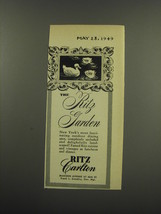 1949 Ritz Carlton Hotel Ad - The Ritz Garden - $18.49