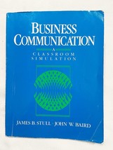 Business Communication: A Classroom Simulation, PB - £12.56 GBP