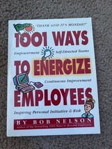 1001 Ways to Energize Employees - 0761101608, paperback, Nelson PhD - $4.99