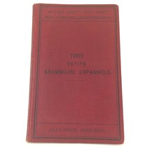 Tanty Petite Grammaire Espagnole French to Spanish Grammar 1898 - £31.14 GBP