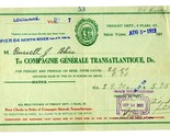Compagnie Generale Transatlantique 1912 Freight Bill Louisiane  - $44.50