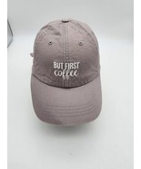 State of Mine Hat Cap Gray But First Coffee Strapback Adjustable Embroid... - $9.99