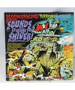 SOUNDS TO MAKE YOU SHIVER BLOODCURDLING TERROR HORROR   VINYL ALBUM - $312.31 MXN