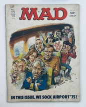 Mad Magazine July 1975 No. 176 We Sock Airport &#39;75 2.0 Good No Label - $9.45