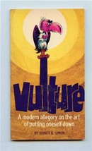 VULTURE A Modern Allegory on the Art of Putting Oneself Down Sidney B Simon 1977 - £53.81 GBP