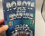 Robots and Empire by Isaac Asimov (1985, Hardcover, Doubleday, 1st Edition) - £10.81 GBP