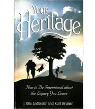 Your Heritage-How To Be Intentional About The Legacy You Leave- - £7.26 GBP