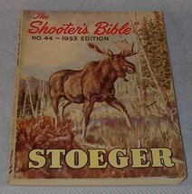 Stoeger Arms Shooter&#39;s Bible 1953 No 44  - £15.69 GBP