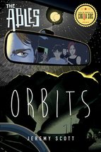 Orbits: The Ables, Book 4 (The Ables, 4) [Paperback] Scott, Jeremy - $10.99