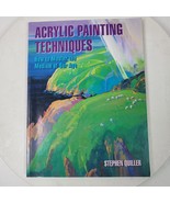 Acrylic Painting Techniques Master the Medium of Our Age by Stephen Quiller - $199.45 MXN