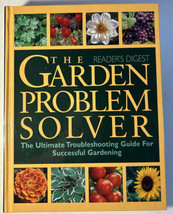 The Garden Problem Solver The Ultimate Guide for Successful Gardening - 1999 HC - £7.45 GBP