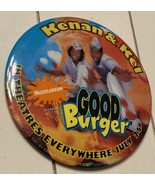 KENAN &amp; KEL GOOD BURGER 3.5&quot; BUTTON PIN  vintage 1997 movie teasers MINT - €8,61 EUR