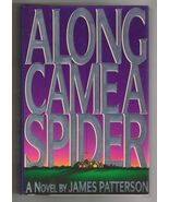 James Patterson ALONG CAME A SPIDER First edition First print Mystery Al... - $58.50