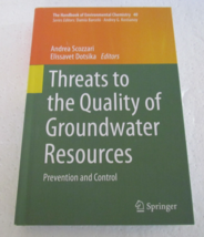 Threats to The Quality Of Groundwater Resources Prevention And Control -... - $22.49