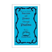 Success and Power Through Psalms Donna Rose - $13.00