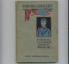 Marshall Saunders - For His Country - 1900, 1st - Nice Copy - Scarce - £30.56 GBP