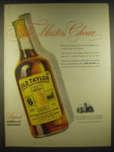 1945 Old Taylor Bourbon Ad - The Master's Choice - $18.49