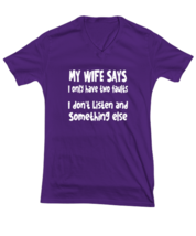 Funny TShirt My Wife Says I Only Have Two Faults Purple-V-Tee  - £18.34 GBP