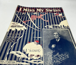Music Sheet Vintage Song/Piano I Miss My Swiss  Bailiffs Chauve Souris 1915 - £6.02 GBP