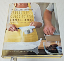 VG+ Williams Sonoma Bride &amp; Groom Cookbook 2006 HC DJ - £4.68 GBP