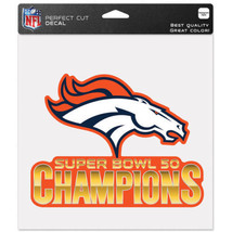 Denver Broncos Super Bowl 50 Champions Perfect Cut Decal Sticker 8&quot;x8&quot; - £9.00 GBP