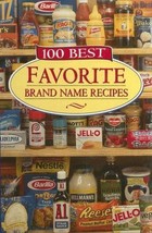 100 Best Favorite Brand Name Recipes by Publications International Ltd. - £7.37 GBP