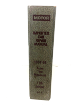 MOTOR IMPORTED CAR REPAIR MANUAL 1988-1991 Includes Light Trucks 13TH ED... - £11.39 GBP