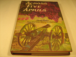 Hardcover ACROSS FIVE APRILS Irene Hunt 1964 Book Club Ed (Beautiful copy) [Y40] - £53.30 GBP