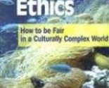 Working Ethics: How to Be Fair in a Culturally Complex World [Paperback]... - $9.44