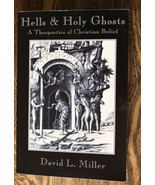 Hells &amp; Holy Ghosts A Theopoetics Of Christian Belief PB David L. Miller... - $100.85 CAD