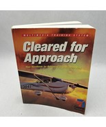 Cleared for Approach Your Handbook for Becoming an Instrument Pilot - $1,026.72 MXN