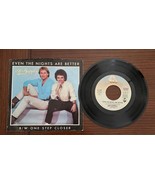45 RPM 7&quot; Vinyl Record w Picture Sleeve Air Supply Even the Nights Are B... - $10.78 CAD