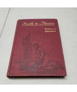 SOUTH TO MEXICO:  WATSON &amp; QUINAMOR  ELEMENTARY SPANISH READER - $24.66 CAD