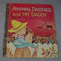 Animal Daddies and My Daddy 576 Children&#39;s Vintage Little Golden Book - £4.79 GBP