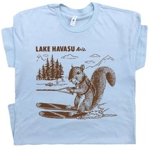 Lake Havasu T Shirt Water Ski Squirrel Shirts for Men Women Cute Funny G... - £15.71 GBP