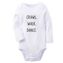 Crawl Walk Dance Funny Romper Newborn Baby Bodysuits Kids Long One-Piece Outfits - £8.76 GBP