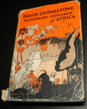 David Livingstone Missionary Explorer of Africa 1925 Jessie Kleeberg HCD... - $19.99