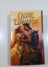 savage love by Cassie Edwards 2002 paperback - £3.88 GBP