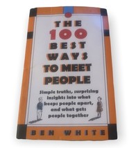 100 Best Ways to Meet People Mass Market Paperbound Ben White - $2.75